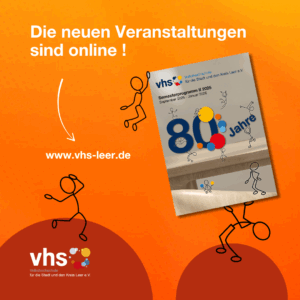 Cover des neuen Semesterprogramms 2025 der Volkshochschule Leer mit dem Hinweis "Die neuen Veranstaltungen sind online!" auf orangefarbenem Hintergrund